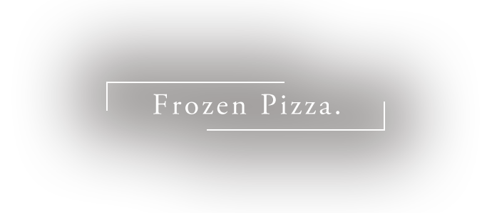 Frozen Pizza